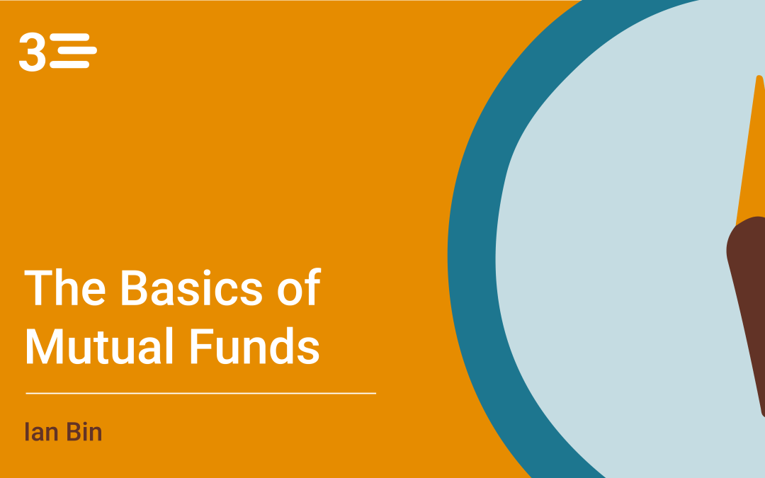 The Basics of Mutual Funds