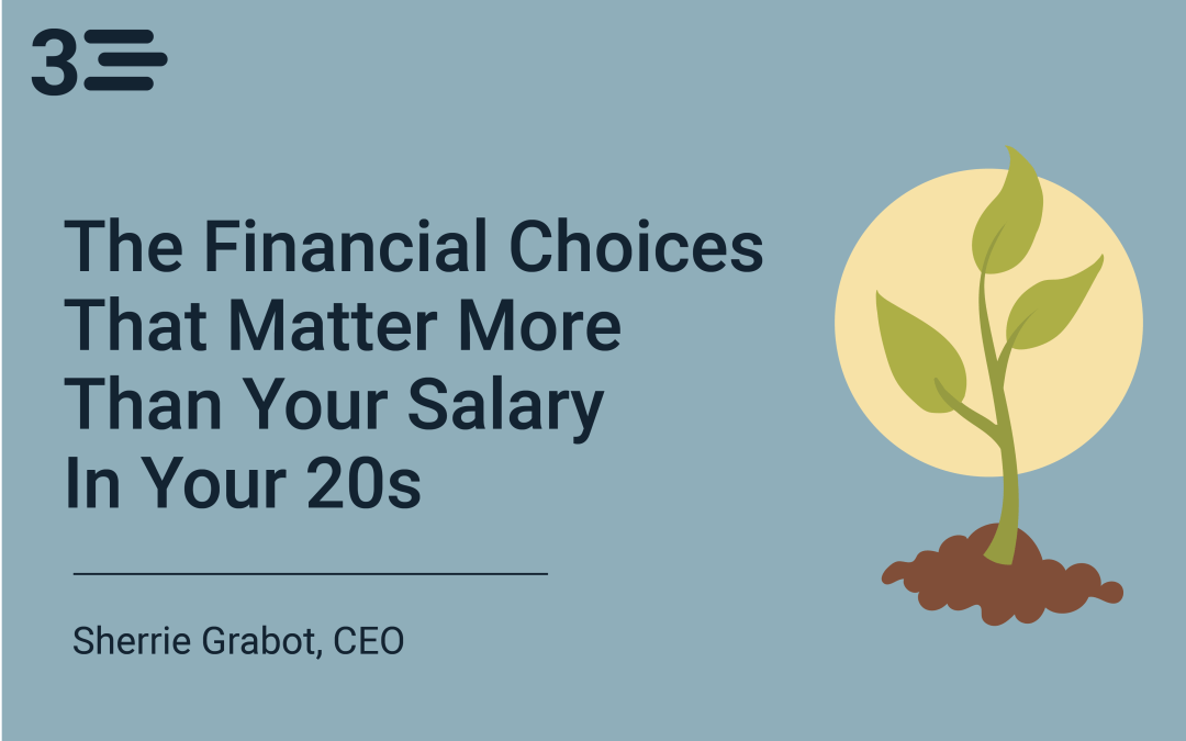 The Financial Choices That Matter More Than Your Salary in Your 20s