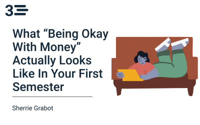 What “Being Okay With Money” Actually Looks Like in Your First Semester